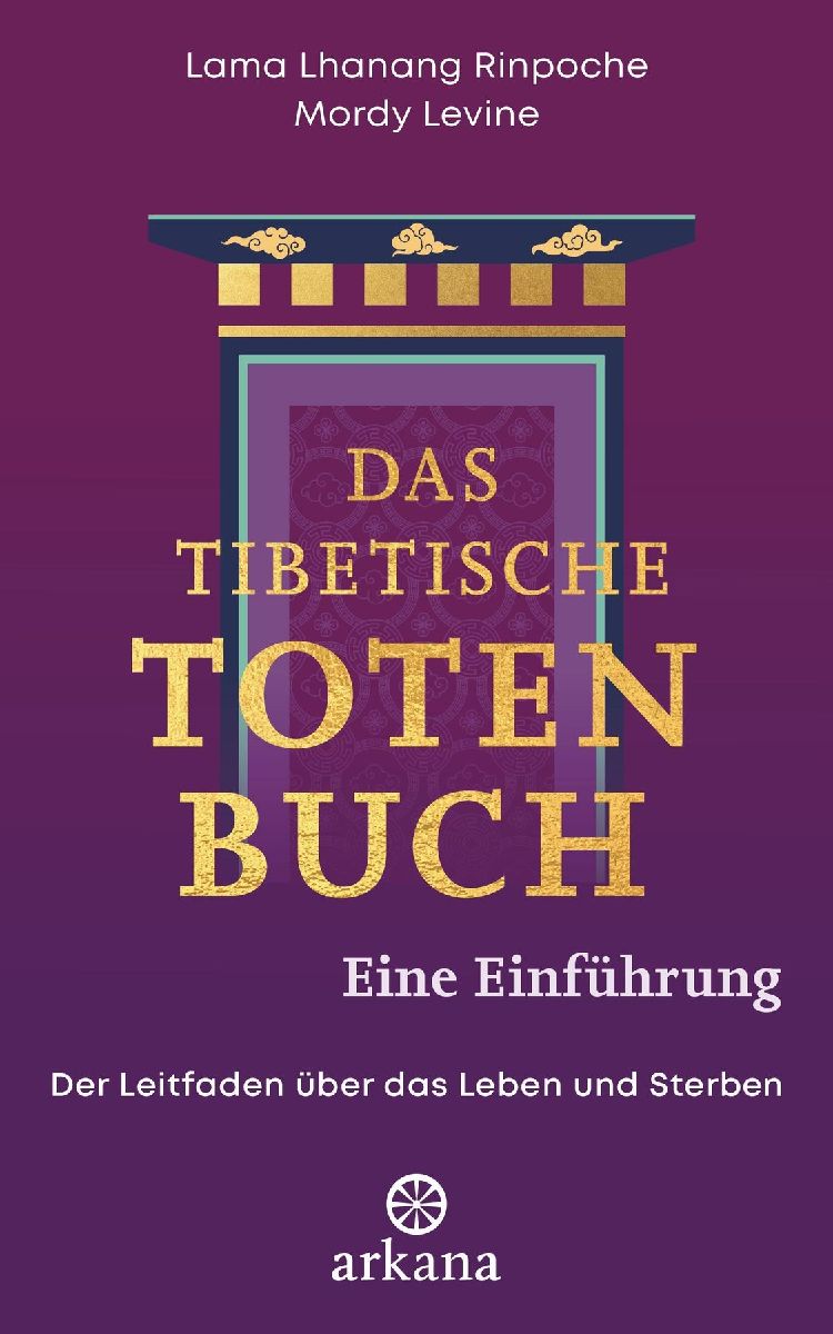 Das tibetische Totenbuch - eine Einführung