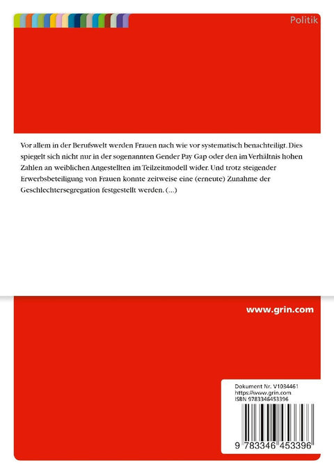 Die Ungleichbehandlung von Frauen in Führungspositionen. Wege zu einer geschlechtergerechten öffentlichen Verwaltung