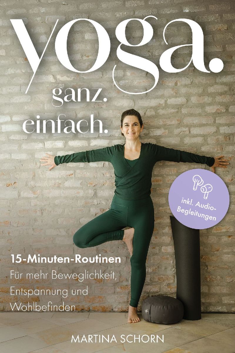 Yoga. Ganz. Einfach.