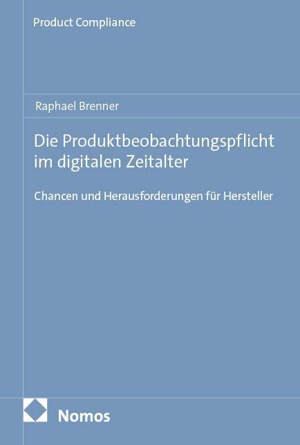 Die Produktbeobachtungspflicht im digitalen Zeitalter