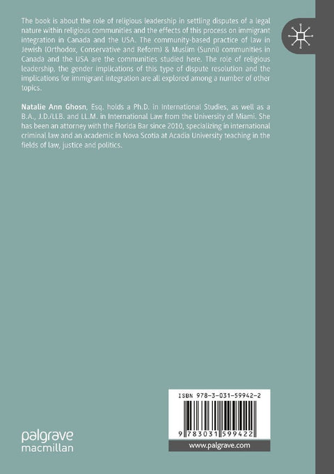Religion, Law and Dispute Resolution in Canada and the USA: Case Studies of Islam and Judaism