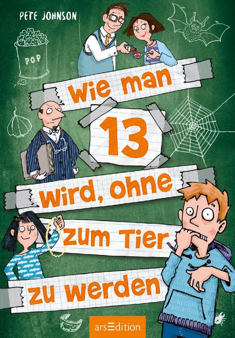 Wie man 13 wird, ohne zum Tier zu werden (Wie man 13 wird 2)