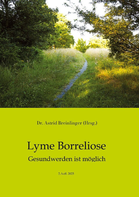 Lyme Borreliose - Gesundwerden ist möglich