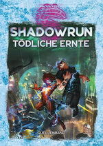 Shadowrun: Tödliche Ernte (Hardcover)