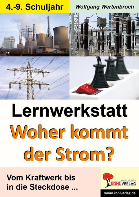 Lernwerkstatt - 'Woher kommt der Strom?