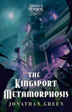 The Kingsport Metamorphosis