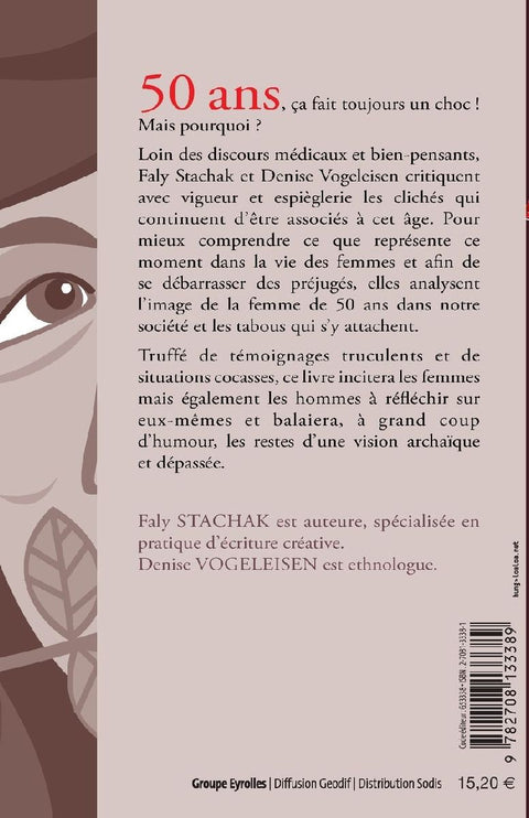 50 ans, la plus belle vie des femmes