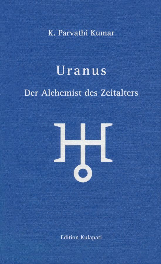 Uranus - Der Alchemist des Zeitalters