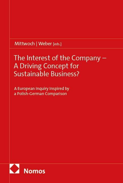 The Interest of the Company - A Driving Concept for Sustainable Business?