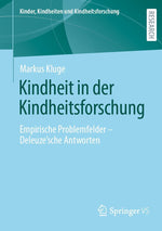 Kindheit in der Kindheitsforschung