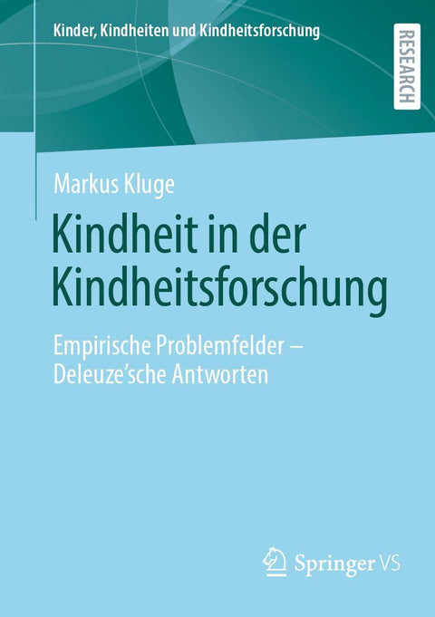 Kindheit in der Kindheitsforschung
