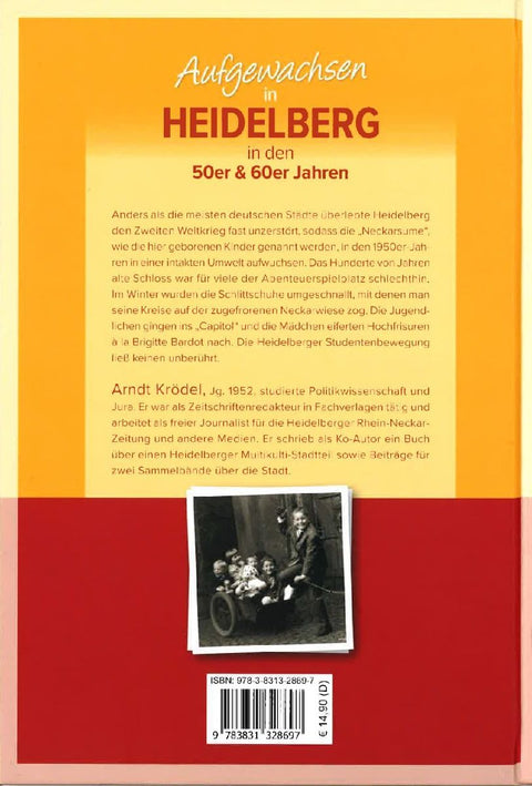 Aufgewachsen in Heidelberg in den 50er & 60er Jahren
