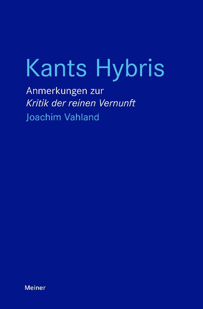 Kants Hybris