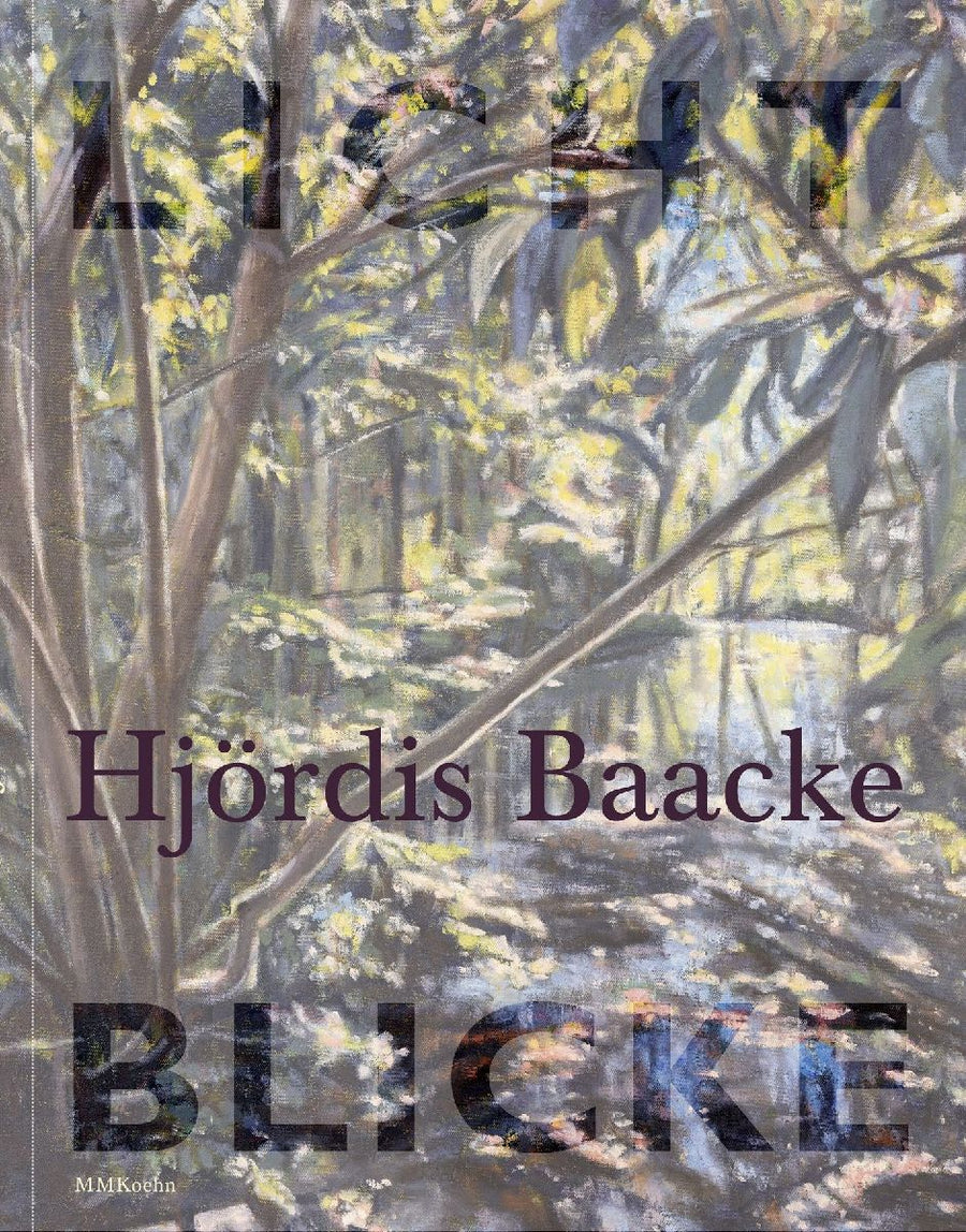 Hjördis Baacke: Lichtblicke