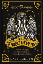 Doctor Who: Twelve Angels Weeping