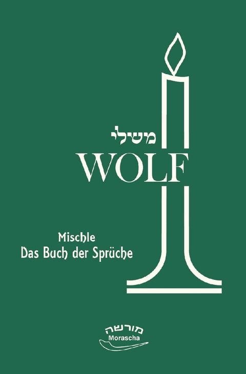 Mischle - Das Buch der Sprüche