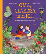 Oma, Clarissa und ich