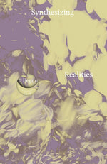 Synthesizing Realities