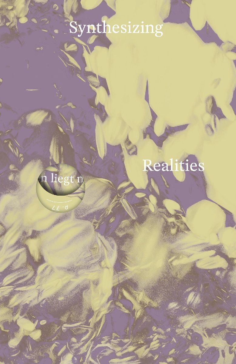 Synthesizing Realities