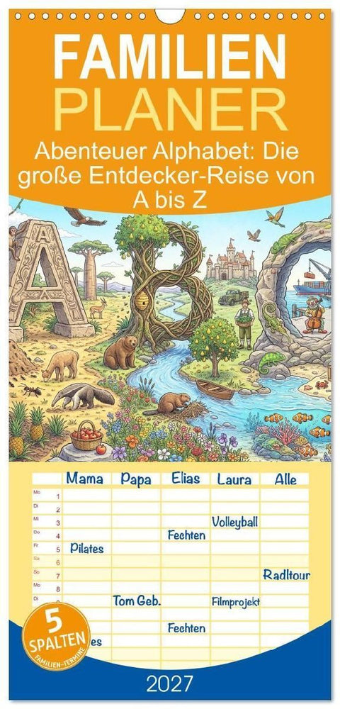 Familienplaner 2027 - Abenteuer Alphabet: Die große Entdecker-Reise von A bis Z mit 5 Spalten (Wandkalender, 21 x 45 cm) CALVENDO