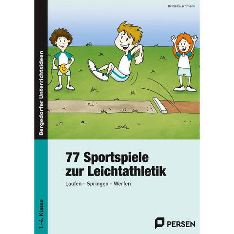 Buschmann, Britta: 77 Sportspiele zur Leichtathletik