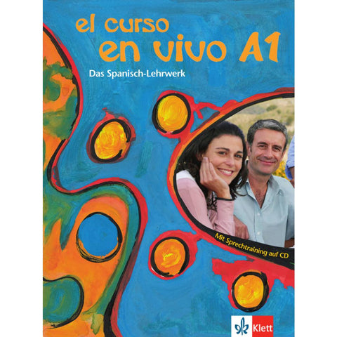 El curso en vivo A1 - Lehr- und Arbeitsbuch mit 2 Audio-CDs und Beiheft