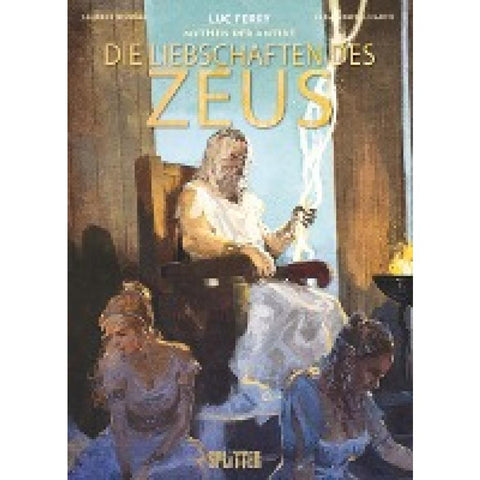 Mythen der Antike: Die Liebschaften des Zeus