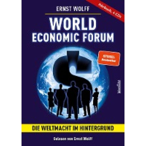 World Economic Forum - Die Weltmacht im Hintergrund