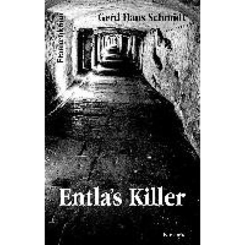 Entla's Killer