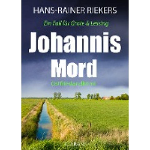 Johannismord. Ostfrieslandkrimi