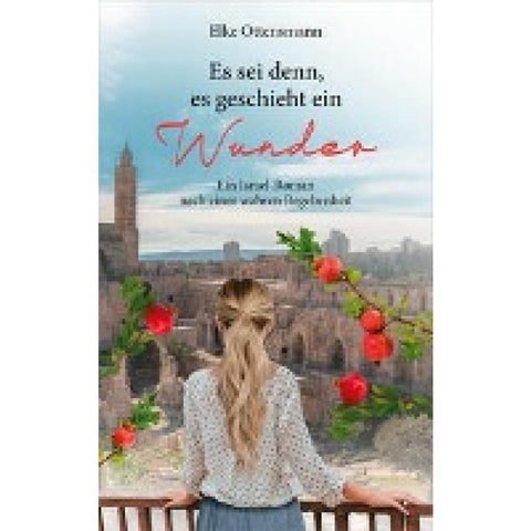 Es sei denn, es geschieht ein Wunder