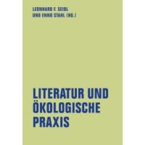 Literatur und ökologische Praxis