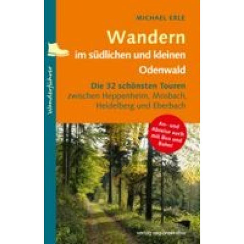 Wandern im südlichen und kleinen Odenwald