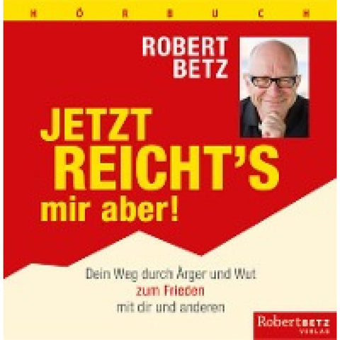 Jetzt reicht's mir aber! - Hörbuch