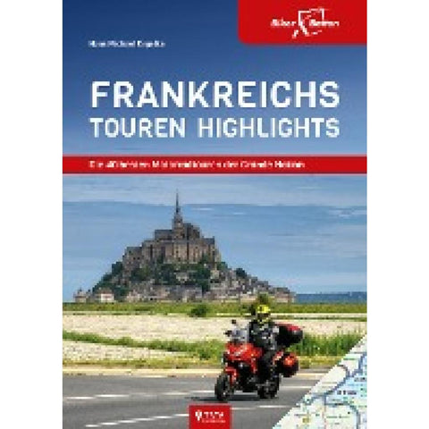 Frankreichs Tourenhighlights