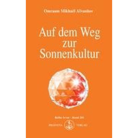 Auf dem Weg zur Sonnenkultur