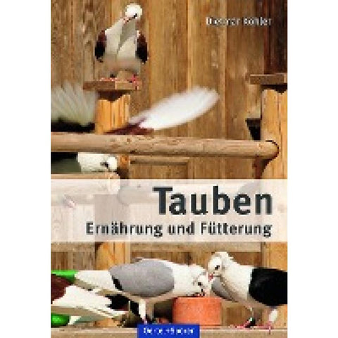 Tauben - Ernährung und Fütterung