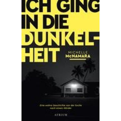 Ich ging in die Dunkelheit