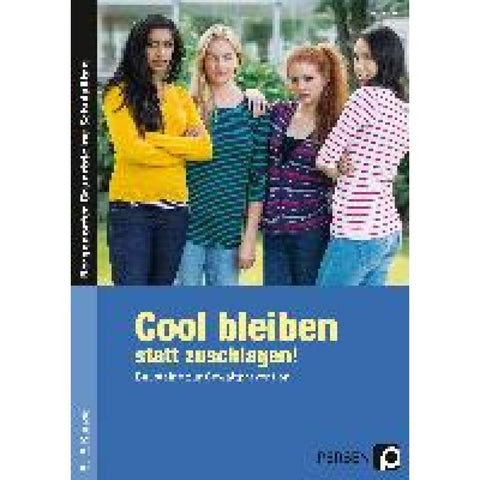 Benner, Tilo: Cool bleiben statt zuschlagen!