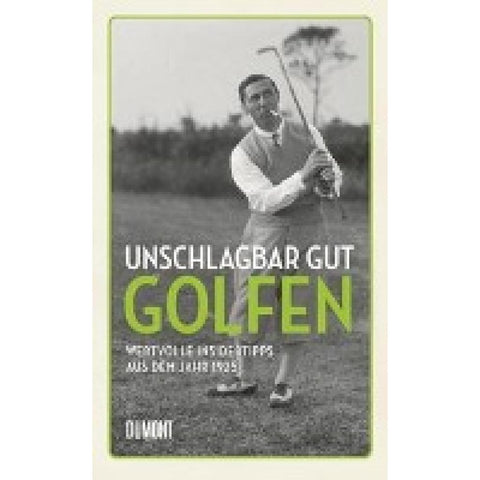 Unschlagbar gut golfen