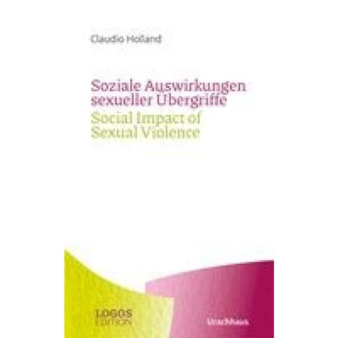 Soziale Auswirkungen sexueller Übergriffe / Social Impact of Sexual Violence