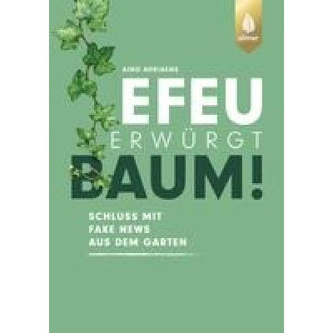 Efeu erwürgt Baum