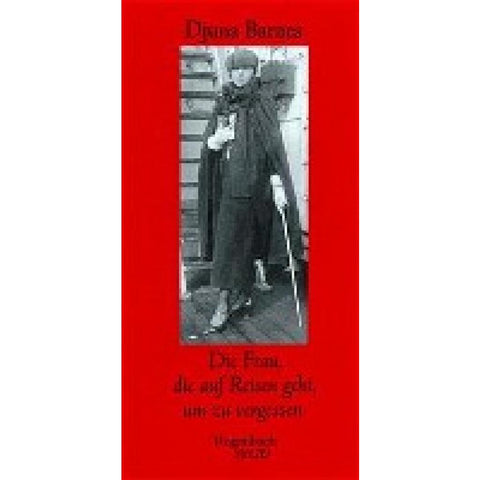 Die Frau, die auf Reisen geht, um zu vergessen