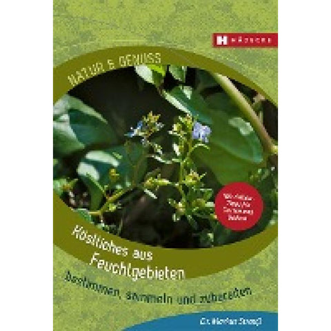 Köstliches aus Feuchtgebieten