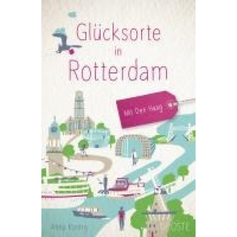 Glücksorte in Rotterdam. Mit Den Haag