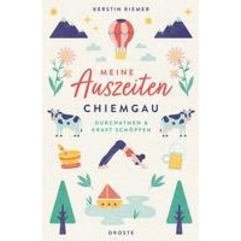 Meine Auszeiten - Chiemgau