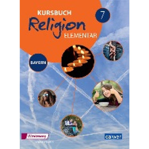Kursbuch Religion Elementar 7 - Ausgabe für Bayern