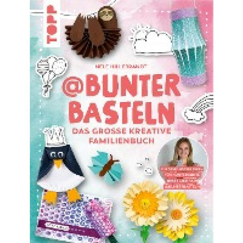 @bunterbasteln - Das große kreative Familienbuch