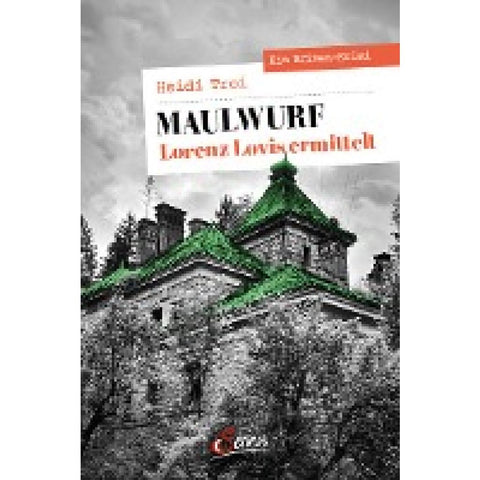Maulwurf. Lorenz Lovis ermittelt