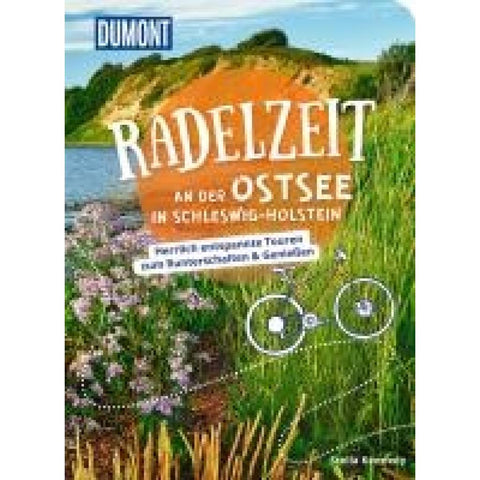 DUMONT Radelzeit an der Ostsee in Schleswig-Holstein